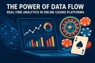 The Power of Data Flow: Real-Time Analytics in Online Casino Platforms